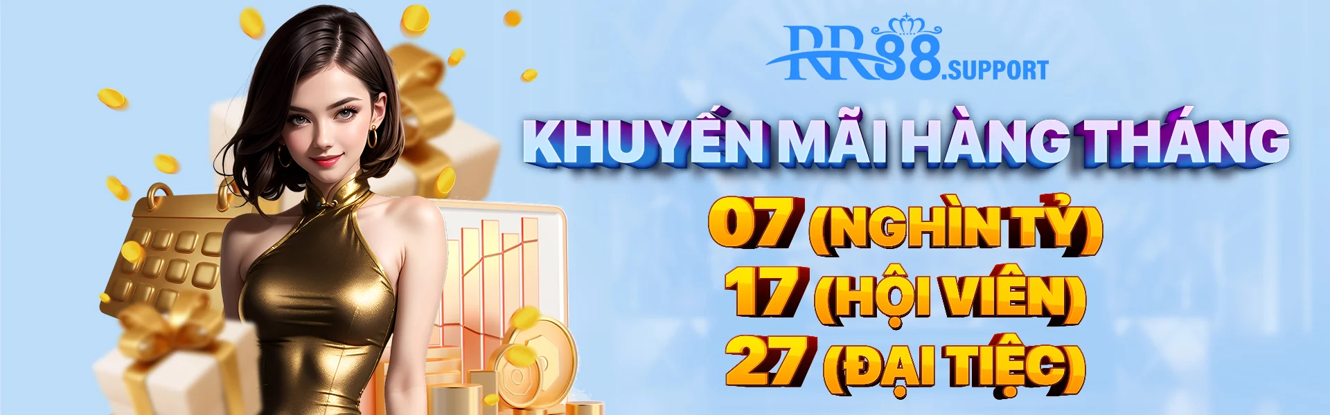 KHUYẾN MÃI HÀNG THÁNG 07 (NGHÌN TỶ) - 17 (HỘI VIÊN) - 27 (ĐẠI TIỆC)