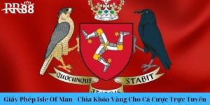 Giấy Phép Isle Of Man - Chìa Khóa Vàng Cho Cá Cược Trực Tuyến