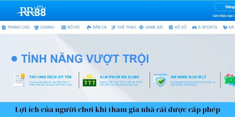 Lợi ích của người chơi khi tham gia nhà cái được cấp phép