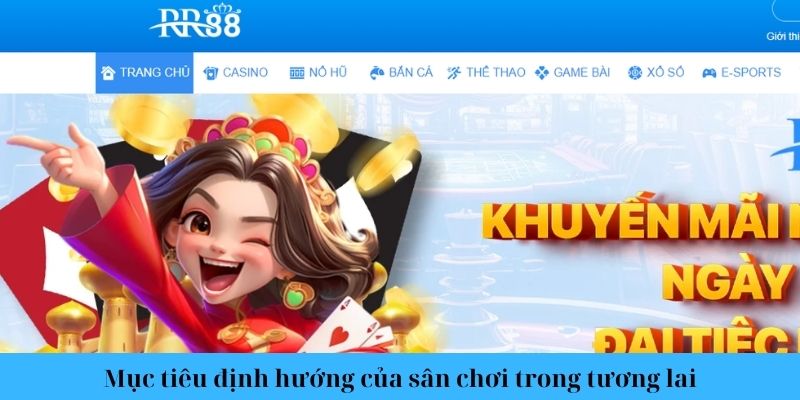 Mục tiêu định hướng của sân chơi trong tương lai