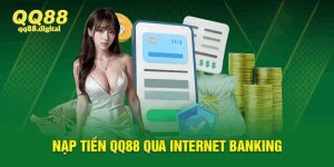 Nạp tiền QQ88 thông qua hệ thống ngân hàng